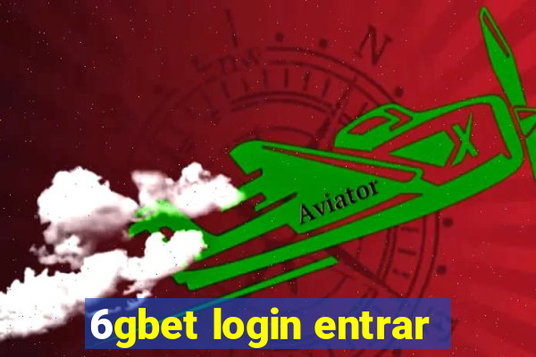 6gbet login entrar